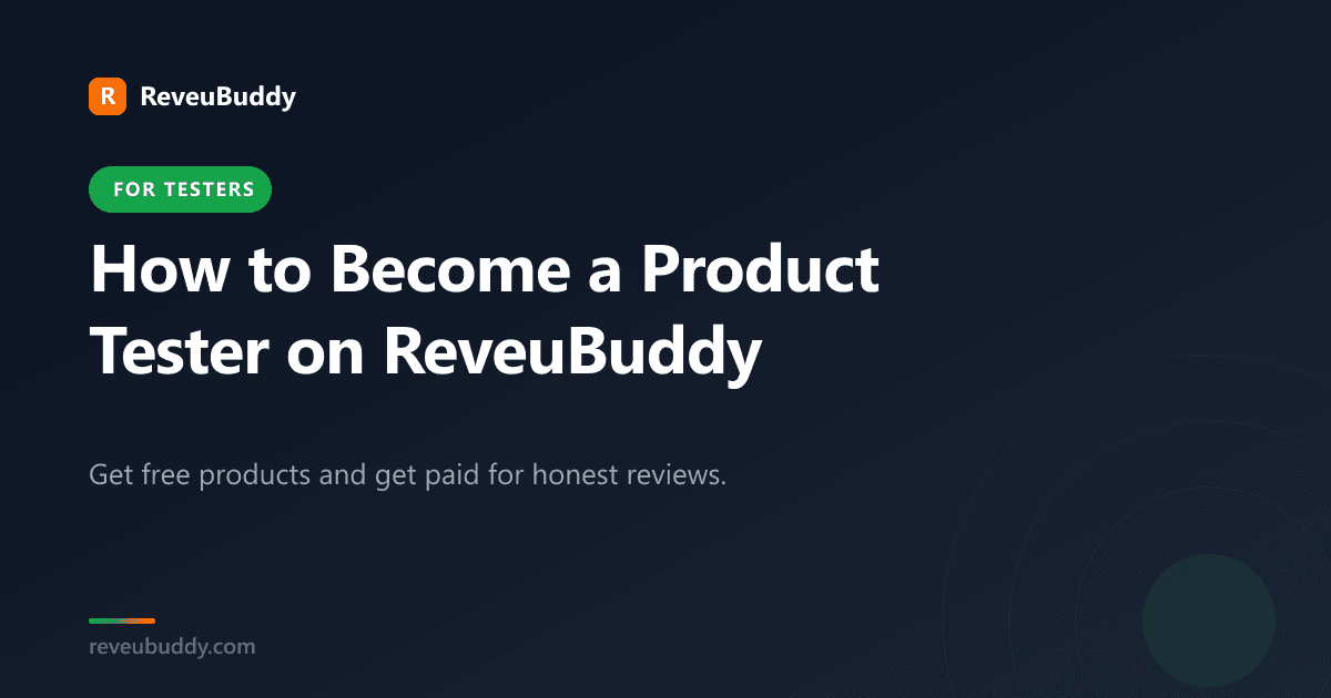 How to Become a Product Tester on ReveuBuddy: Get Free Products & Earn Money